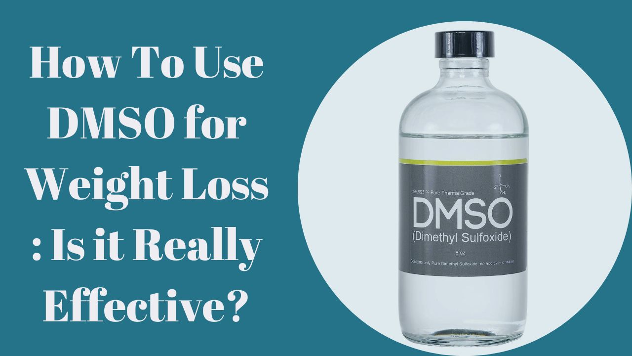 How to use dmso for weight loss