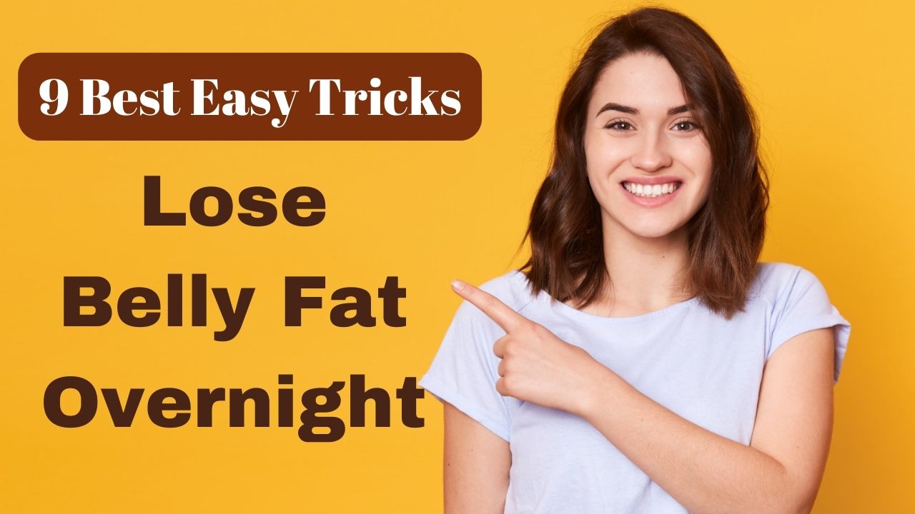 how to lose belly fat overnight (easy trick)