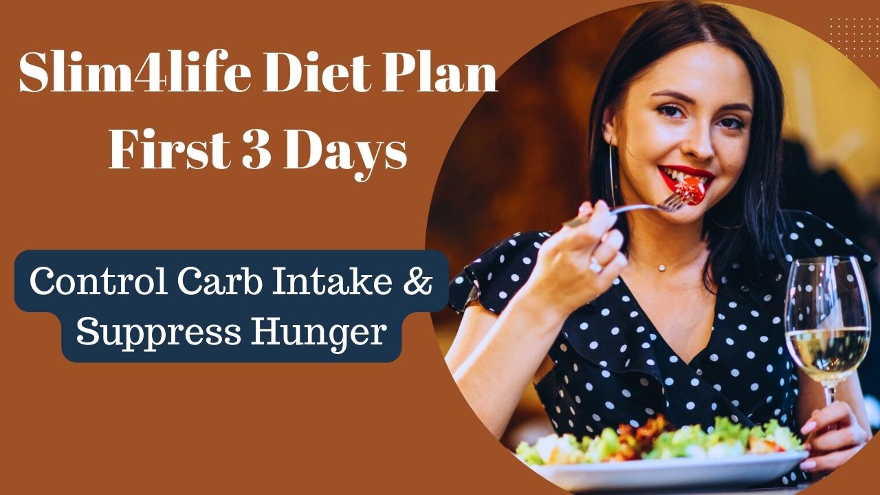 slim4life diet plan first 3 days